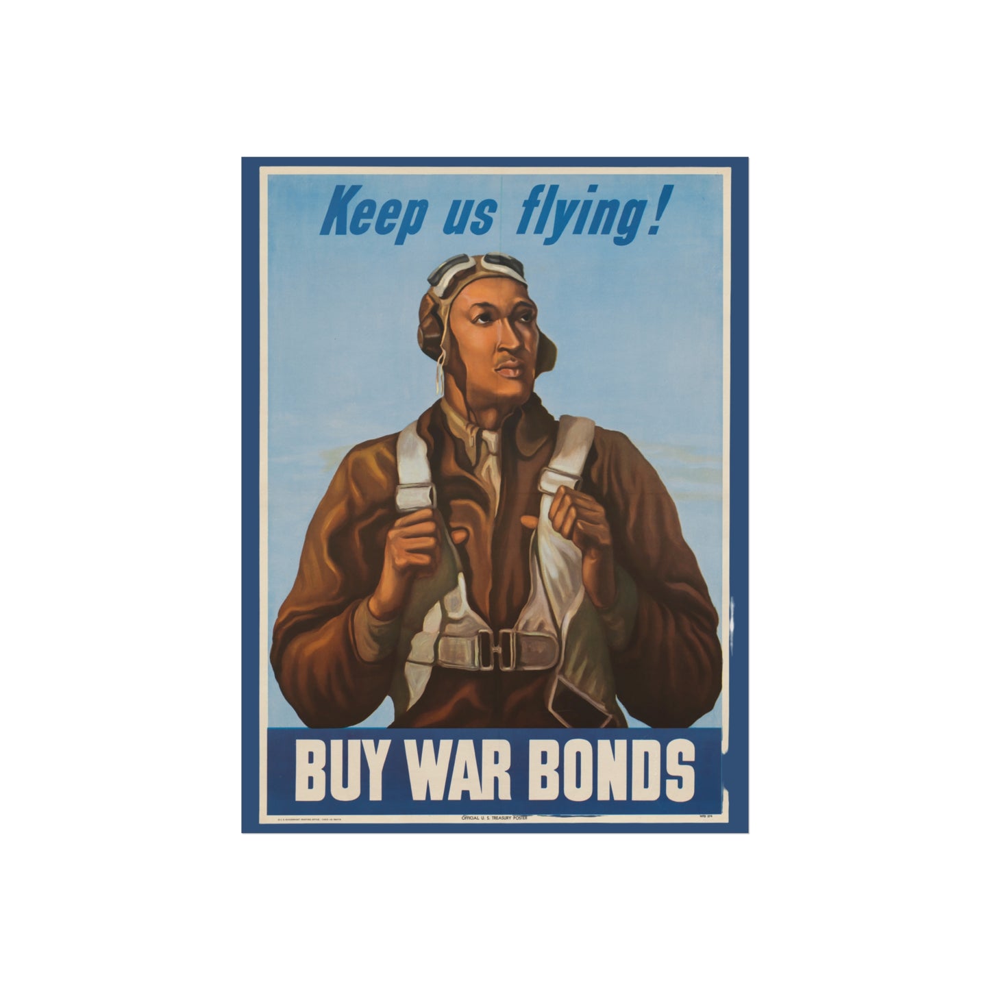 Keep Us Flying! Buy War Bonds – U.S. Treasury Department - (c.1943)