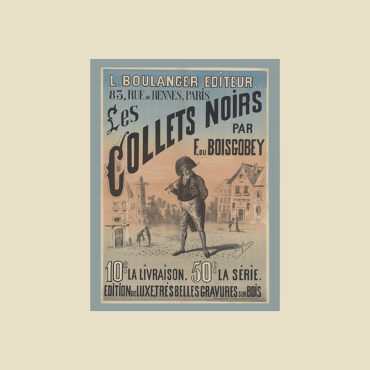 Les Collets Noirs – F. du Boisgobey - (c.1890)
